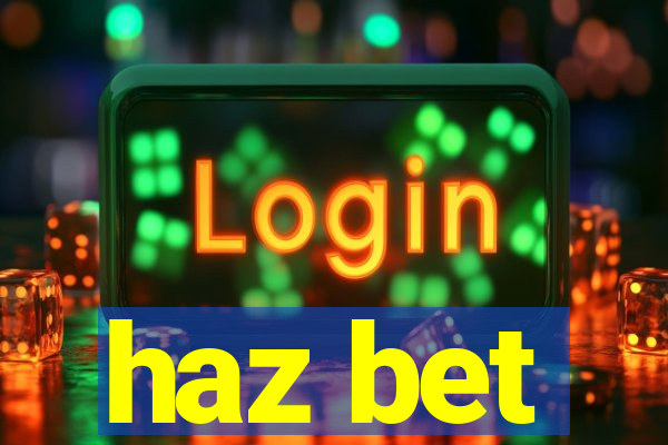haz bet
